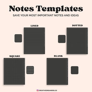 May include: An image showcasing four different note templates: lined, dotted, square, and blank. Each template is a dark gray color and includes a smaller corresponding sample. The text at the top reads "Notes Templates" and "Save Your Most Important Notes and Ideas."