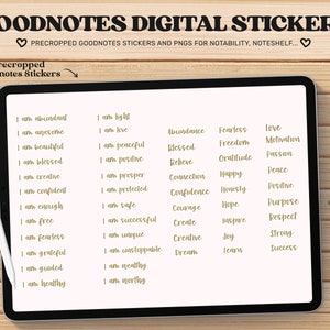 May include: A digital tablet screen displaying a set of Goodnotes digital stickers with positive affirmations and motivational words in gold lettering. The words are organized in columns and include phrases like "I am abundant", "I am light", "I am awesome", "I am love", "Abundance", "Fearless", "Love", "Blessed", "Freedom", "Motivation", "Believe", "Gratitude", "Passion", "Connection", "Happy", "Peace", "Confidence", "Honesty", "Positive", "Courage", "Hope", "Purpose", "Create", "Inspire", "Respect", "Creative", "Joy", "Strong", "Dream", "Learn", "Success".
