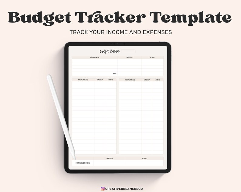 May include: A digital tablet screen displaying a budget tracker template. The template is divided into two columns, one for income and one for expenses. Each column has headings for "Expected" and "Actual".