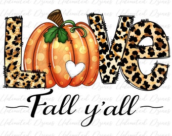 Love Fall Y'all Pumpkin PNG | Leopard Autumn Sublimation Design (Digital Download)
