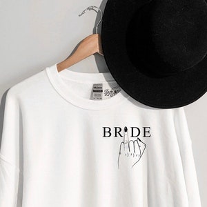 Bride Sweatshirt, Bride to Be, Engagement Sweatshirt, Honeymoon, Bridal Gift, Wedding Tee, bridal Shower Gift, Bride Tshirt, Future Mrs