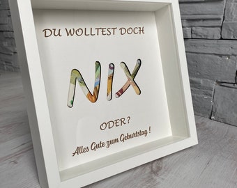 Money gift birthday You didn't want anything... Picture frame