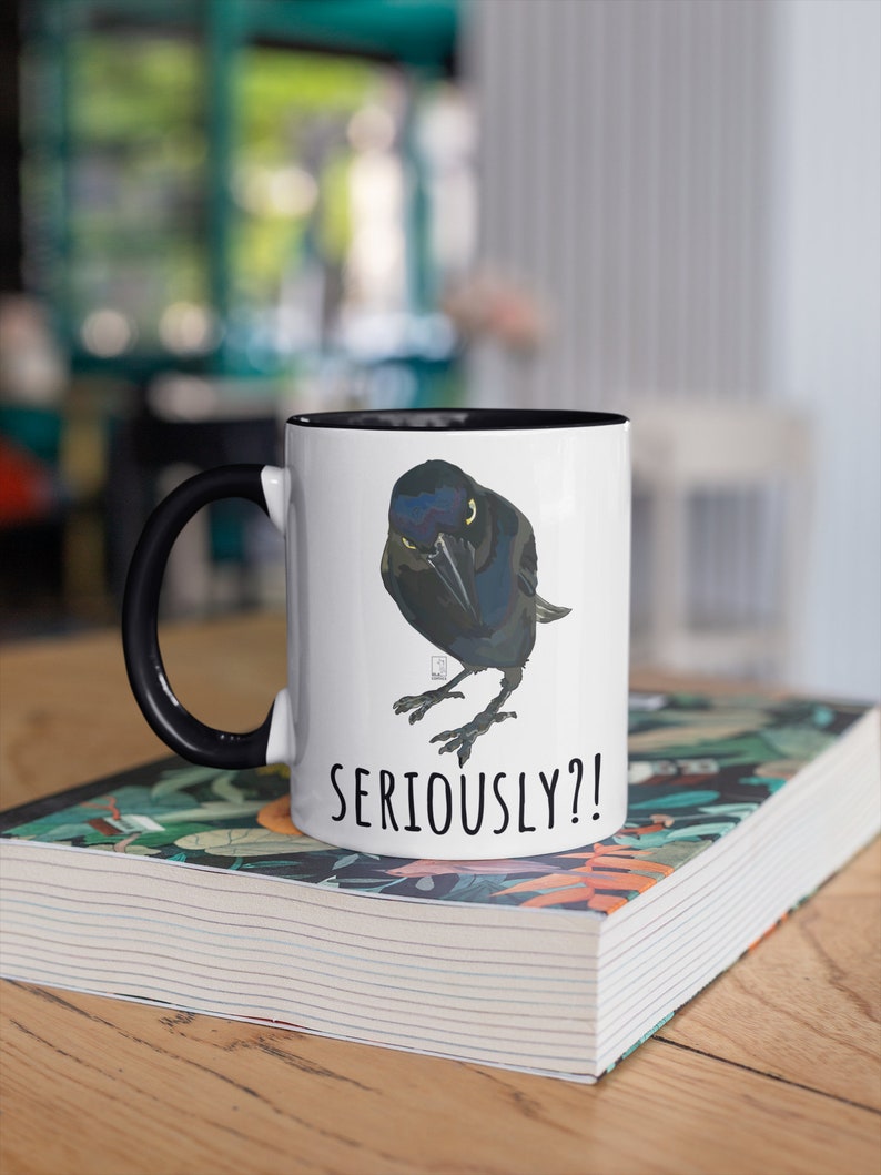 Seriously Crow Coffee Mug with Black Interior and Handle, Crow Art, Raven Art, Animal Art, Coffee Cup, Microwave Safe, Dishwasher Safe image 3