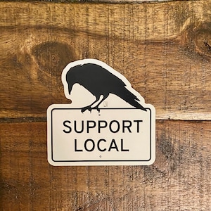 Seriously Crow Support Local Street Sign Magnet, Street Art, Crow Art, Raven Art, Animal Art, Scratch Resistant, Magnets
