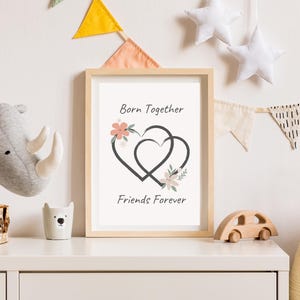 Born Together, Friends Forever - Twin Hearts & Flowers Wall Print