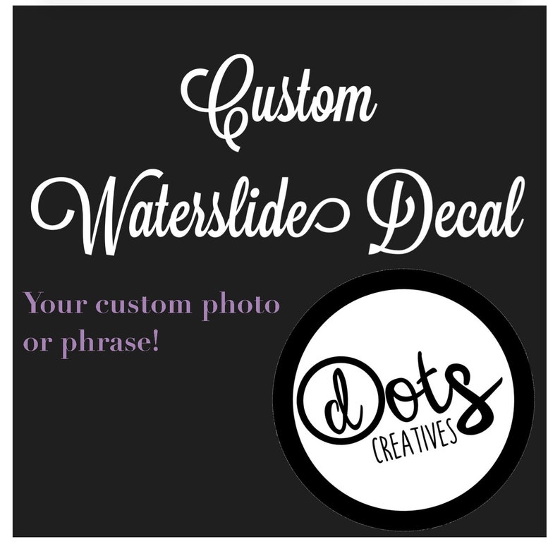 Custom Waterslide Decal Etsy