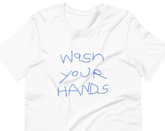 Wash Your Hands T-Shirt - Graphic T Shirt, Slogan T Shirt, Statement Tee, Tumblr Shirts, Slogan Tee, Graphic Tees, Graphic Shirt