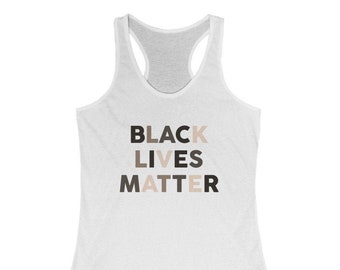 Black Lives Matter Women's Racerback Tank, BLM tank top, blm shirt, blm tops, graphic tank top for women, blm sign, tank tops for women