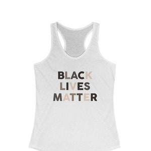 Black Lives Matter Women's Racerback Tank, BLM tank top, blm shirt, blm tops, graphic tank top for women, blm sign, tank tops for women