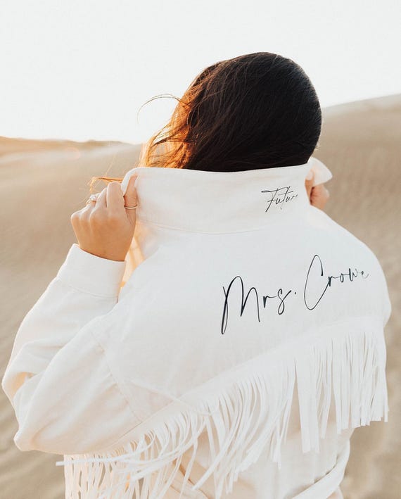 White Fringe Personalized Denim Jacket Custom Bride Jacket Future  Jean Jacket Bachelorette Party Jacket Bridal Gift Wedding