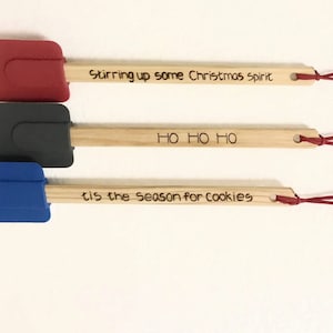 Wood Burned Holiday Spatula Gift/Stirring up some Christmas spirit/tis the season for cookies/ HO HO HO/great gift for all
