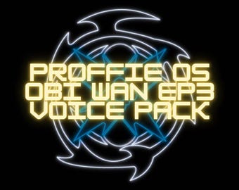 Obi Wan Ep3 Voice Pack Proffie