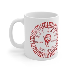 Aslan Narnia Not Safe But Good Mug