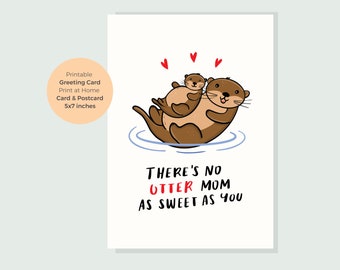 Instant Download Printable Mother Birthday card, Otter mom card, Cute otter mother card, Like no Otter card, Best mom card, Sweet otter card