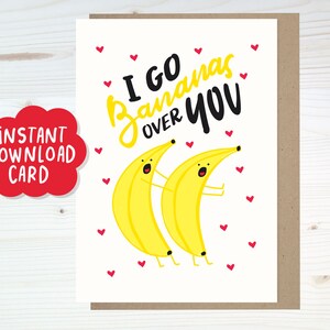 Druckbare Karte Verrückte in der Liebe mit dir pun, I gobananas over you