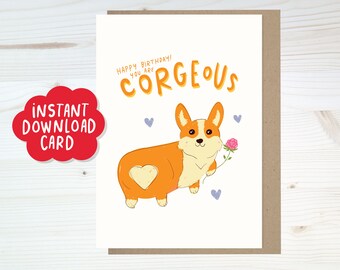 Carte de corgi joyeux anniversaire à téléchargement immédiat, jolie carte de fesses de corgi, carte de corgi drôle, carte d'anniversaire vous êtes magnifique, carte de mama corgi
