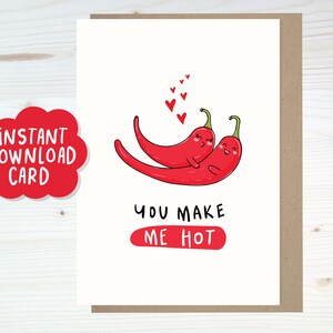 Printable cute love card, Naughty puns card for him, You make me hot puns card, Hot husband card, Sexy couple card, I love you greeting card