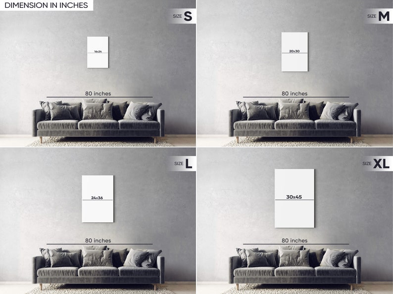 May include: Four different sizes of a white canvas print with black text showing the dimensions of each size. The print is displayed on a gray wall above a gray couch with three pillows. The text on the print reads "DIMENSION IN INCHES" and the sizes are "S", "M", "L", and "XL".