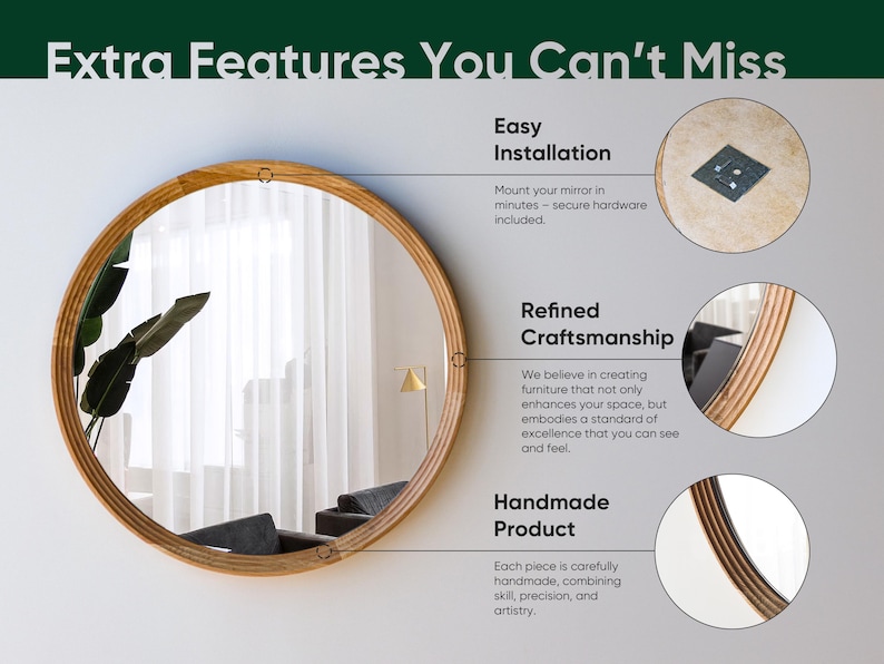 May include: A round, wooden-framed mirror hangs on a white wall. The mirror reflects a room with a window, curtains, and furniture. Text on the image reads "Extra Features You Can't Miss", "Easy Installation", "Refined Craftsmanship", and "Handmade Product".