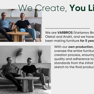 May include: The image features two men sitting on a gray sofa with a wooden coffee table. The text reads "We Create, You Live" and introduces VARBROS, furniture makers for 5 years, emphasizing their production process.