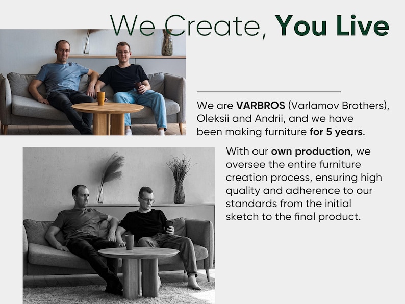 May include: The image features two men sitting on a gray sofa with a wooden coffee table. The text reads "We Create, You Live" and introduces VARBROS, furniture makers for 5 years, emphasizing their production process.