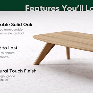 May include: A light brown, rectangular coffee table made of solid oak. The table has a natural touch finish and is supported by four angled legs. The image includes the text "Features You'll Love".