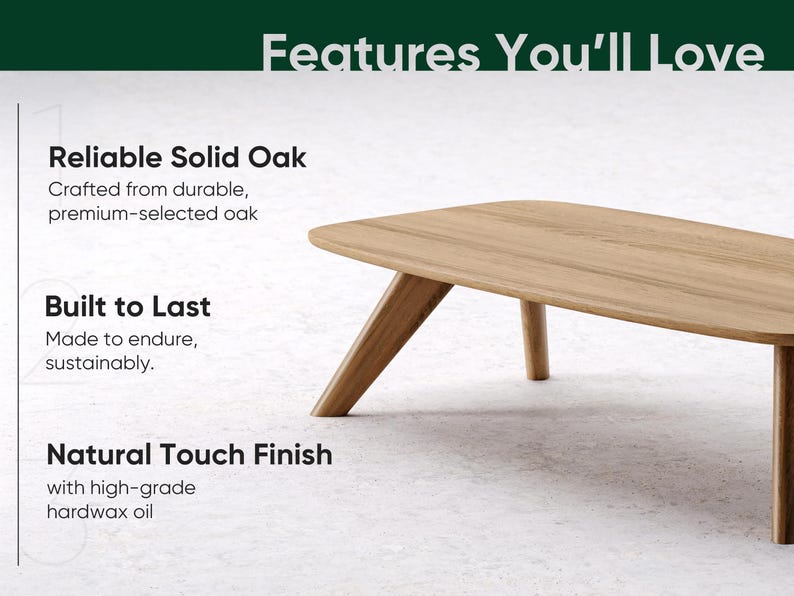 May include: A light brown, rectangular coffee table made of solid oak. The table has a natural touch finish and is supported by four angled legs. The image includes the text "Features You'll Love".