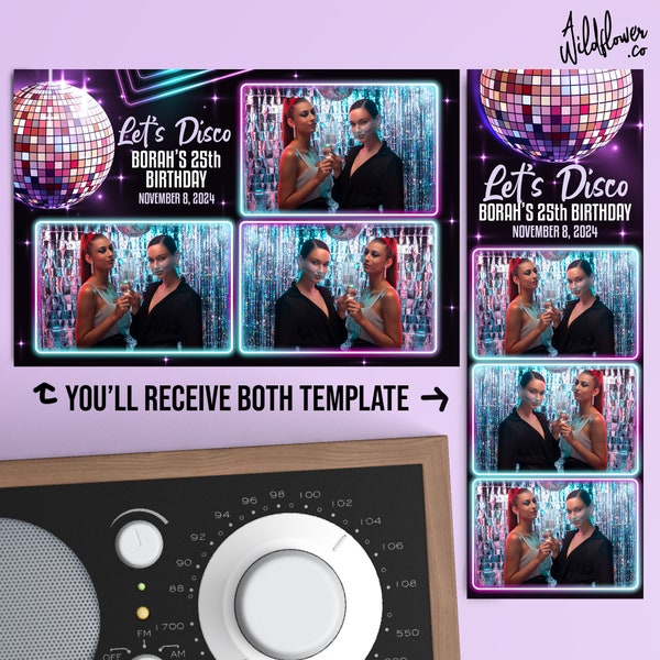 Disco ball Photo booth template, Neon birthday overlay, Wedding Party 4x6 (4R) 2x6 (Photo strip) - Customise names & details PSD PNG file