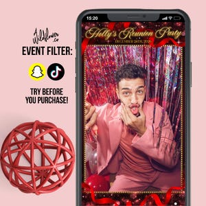 May include: A smartphone displays a party filter with the text "Holly's Reunion Party, December 24th, 2026." The filter features a photo of a person in a pink suit. The image also includes a red decorative sphere and text that says "Event Filter: Try Before You Purchase!"