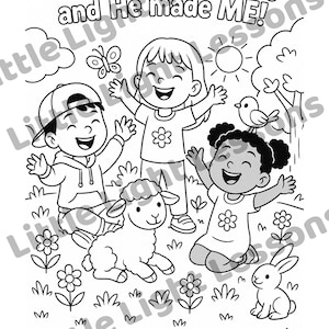 May include: Black and white line art illustration featuring three children, a lamb, and a rabbit in a grassy field. The text at the top reads "God made everything - and He made ME!" A butterfly, sun, bird, and flowers are also present.