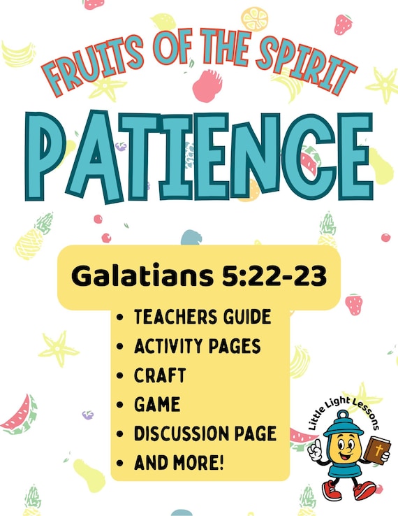 Fruit of the Spirit: PATIENCE — Bible Lesson Packet for Kids