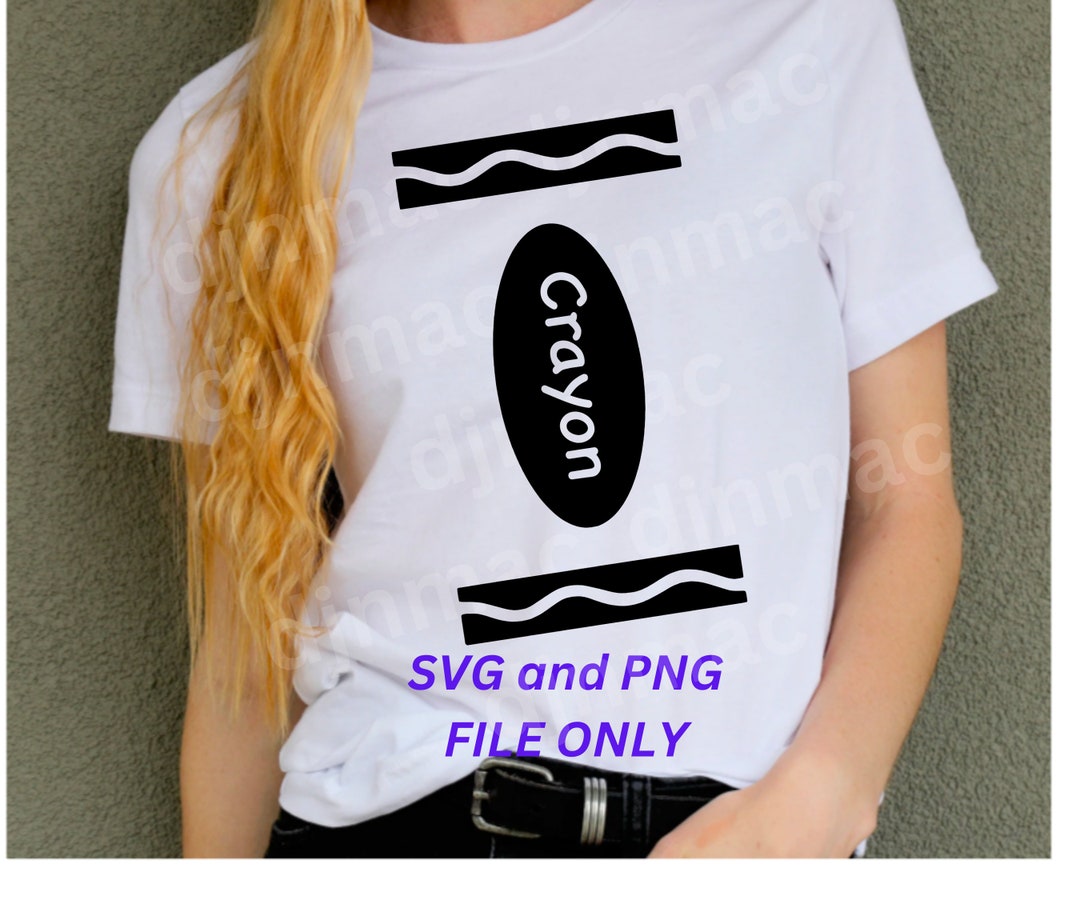 Crayon SVG PNG, Digital Cut Files, Crayon Wrapper, Crayon Shirt SVG ...
