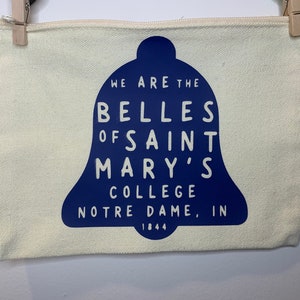 Saint Mary’s College Zipper Pouch | SMC Belle Canvas Bag | Makeup Bag | Pencil Case | Alumna Gift | Belle Yeah | We Are The Belles of SMC