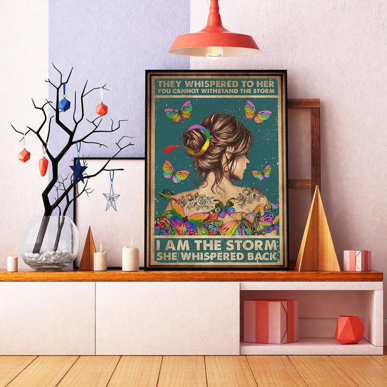 LGBT Pride Poster They Whispered To Her You Can/'t Withstand The Strom She Whispered Back I Am The Storm Vintage Poster CLT91 LGBT Poster
