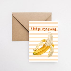 I Find You Very A-Peeling Banana Themed Love Valentine's Anniversary Funny Suggestive Card image 4