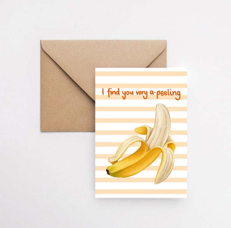 I Find You Very A-Peeling Banana Themed Love Valentine's Anniversary Funny Suggestive Card image 4