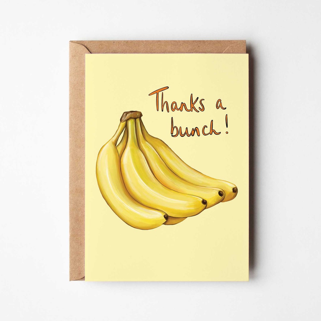 Thanks A Bunch - Funny Food Themed Banana Yellow Thank You Greeting ...