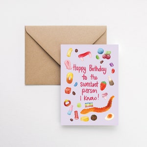 Happy birthday to the sweetest person I know sweet/candy themed A6 greeting card blank inside recyclable packaging image 3