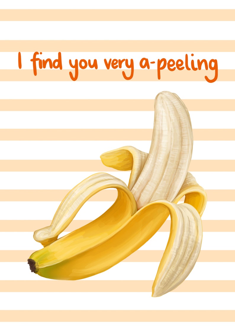 I Find You Very A-Peeling Banana Themed Love Valentine's Anniversary Funny Suggestive Card image 2