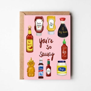 Sei così impertinente biglietto di auguri/anniversario/San Valentino/maionese/maionese/ketchup/salsa di soia