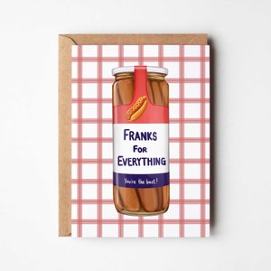 Franks For Everything - Carte de voeux de remerciement sur le thème des hot-dogs drôles Merci, Vichy