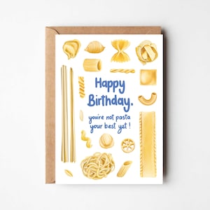 Happy Birthday, You're Not Pasta Your Best Yet – Eine lustige Geburtstagskarte mit Pasta-Thema | Für Ihn | Papa-Karte | Thema Essen