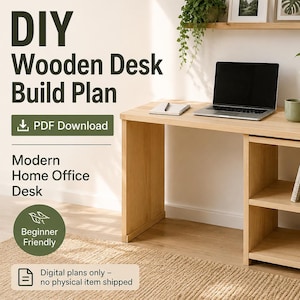 May include: A light-colored wooden desk with a rectangular top and a side storage unit featuring two open shelves. The text on the image reads: DIY Wooden Desk Build Plan, PDF Download, Modern Home Office Desk, Beginner Friendly, Digital plans only.