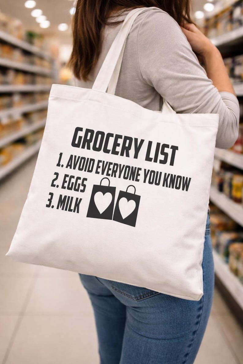 Funny Grocery Tote Bag – Avoid Everyone You Know Shopping Bag – Reusable Canvas Tote – Sarcastic Gift for Friends Mum Coworker image 2