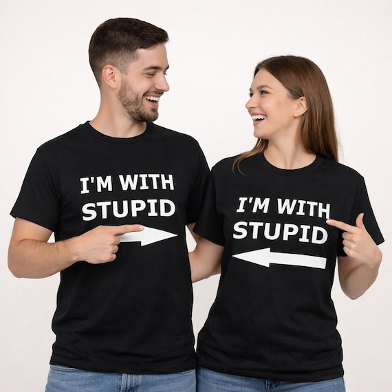 Matching Couple Shirts, I’m With Stupid Shirt, Funny Couple T Shirt, Sarcastic Matching Tees, Boyfriend Girlfriend Gift, Husband Wife Tee