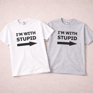 Matching Couple Shirts, I’m With Stupid Shirt, Funny Couple T Shirt, Sarcastic Matching Tees, Boyfriend Girlfriend Gift, Husband Wife Tee White & Heather Grey