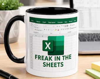 Funny Office Mug, Freak in the Sheets Excel Mug, Coworker Gift, Accountant Coffee Mug, Work Bestie Gift