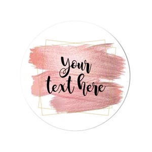 Rose Gold Labels Custom Stickers Personalised Stickers Thank you Stickers