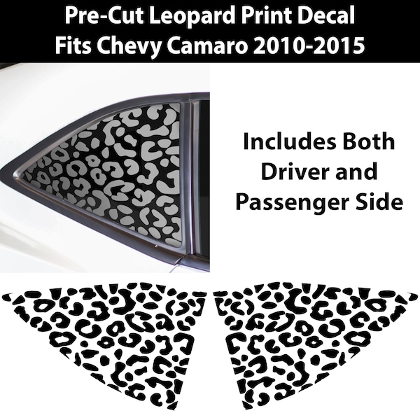Fits 2010 - 2015 Chevrolet Camaro Rear Quarter Window Animal Leopard Cheetah Spots Print Vinyl Decal Sticker 2011 2012 2013 2014
