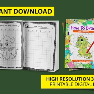 Puede incluir: Un libro de dibujo infantil titulado "How to Draw Cute Dinosaurs" con una portada verde que presenta un dinosaurio de dibujos animados. El libro está abierto para mostrar un ejercicio de dibujo en cuadrícula. El texto en la portada dice "For Kids 5-7 Years". También se ven las palabras "Instant Download" y "High Resolution 300DPI Printable Digital Files".
